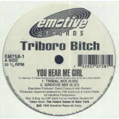 Triboro Bitch - Triboro Bitch - You Hear Me Girl - Emotive