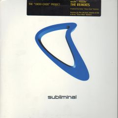 Choo Choo Project - Choo Choo Project - Hazin 'N' Phazin (Remixes) - Subliminal