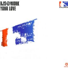 Djs@Work - Djs@Work - Your Love - Kontor