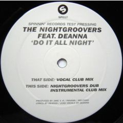 The Nightgroovers Ft Deanna - The Nightgroovers Ft Deanna - Do It All Night - Spinnin