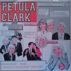 Petula Clark - Petula Clark - I Couldn't Live Without Your Love ('89 Mix) - Legacy Records