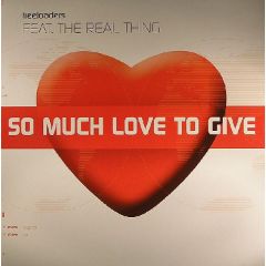 Freeloaders Ft The Real Thing - Freeloaders Ft The Real Thing - So Much Love To Give - All Around The World