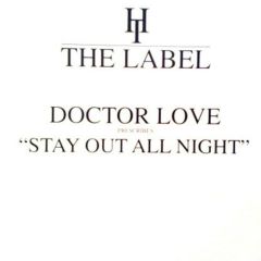Doctor Love - Doctor Love - Stay Out All Night - Hard Times