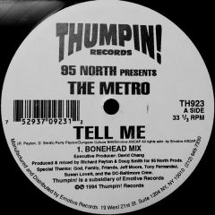 95 North Pres. The Metro - 95 North Pres. The Metro - Tell Me - Thumpin