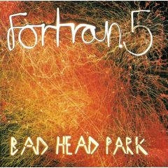 Fortran 5 - Fortran 5 - Bad Head Park - Mute