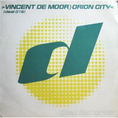 Vincent De Moor - Vincent De Moor - Orion City - Deal