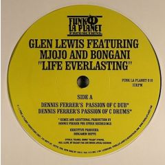 Glen Lewis Feat.Mjojo & Bongani - Glen Lewis Feat.Mjojo & Bongani - Life Everlasting - Funk La Planet