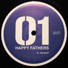Happy Fathers - Happy Fathers - Bounce - Major Records