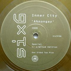 Inner City - Inner City - Ahnongay - 	6 x 6 Records
