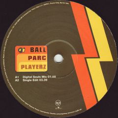 Ball Parc Playerz Ft N Evans - Ball Parc Playerz Ft N Evans - Of R Timez - BMG