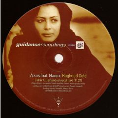 Axus Feat.Naomi - Axus Feat.Naomi - Baghdad Cafe - Guidance