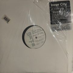 Inner City - Inner City - Share My Life - 6 x 6 Records