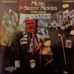 Dennis Wilson - Dennis Wilson - Sound Effects No.22 - Music For Silent Movies - Bbc Records