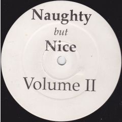 Naughty But Nice - Naughty But Nice - Volume 2 - White