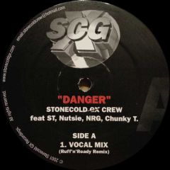 Stonecold Gx Crew - Stonecold Gx Crew - Danger - SCG