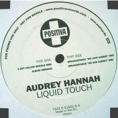 Audrey Hannah - Audrey Hannah - Liquid Touch - Positiva