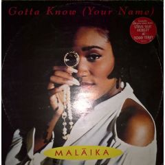 Malaika - Malaika - Gotta Know (Your Name) - A&M