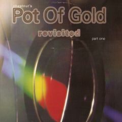 Chestnut - Chestnut - Pot Of Gold (Revisited Pt. 1) - Natural Records
