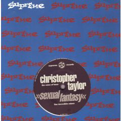 Christopher Taylor - Christopher Taylor - Sexual Fantasy - Supreme Records