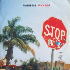 Faithless - Faithless - Why Go - Jive