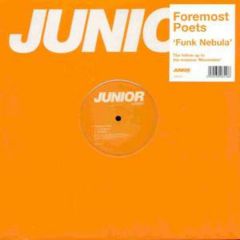 Foremost Poets - Foremost Poets - Funk Nebula - Junior