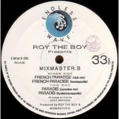 Mixmaster B - Mixmaster B - French Paradise - Endless Wave