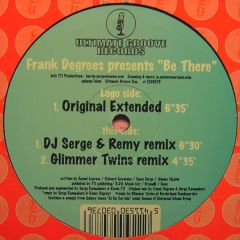 Frank Degrees - Frank Degrees - Be There - Ultimate Groove 