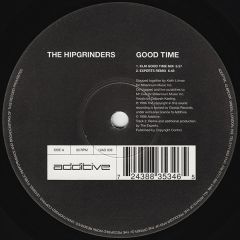 The Hipgrinders - The Hipgrinders - Good Time - Additive