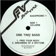 One Timz Bass - One Timz Bass - Free Your Body - Final Vinyl