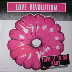 Love Revolution - Love Revolution - Give It To Me Baby - Ruby Red