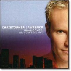Christopher Lawrence - Christopher Lawrence - Un-Hooked: The Hook Sessions - System Recordings