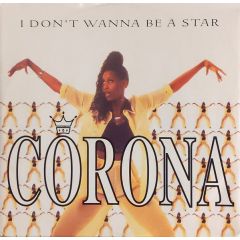 Corona - Corona - I Don't Wanna Be A Star - Eternal