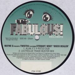 Wayne G Presents Twisted - Wayne G Presents Twisted - Disco Dealer (Remixes) - It's Fabulous