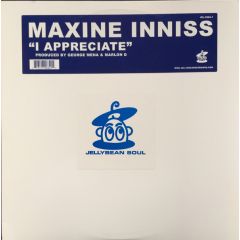 Maxine Inniss - Maxine Inniss - I Appreciate - Jellybean Soul