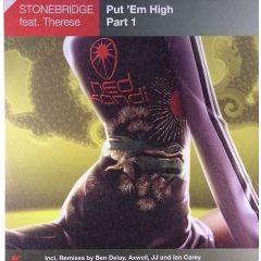 Stonebridge Ft Therese - Stonebridge Ft Therese - Put 'Em High (Remixes Part 2) - Clubland