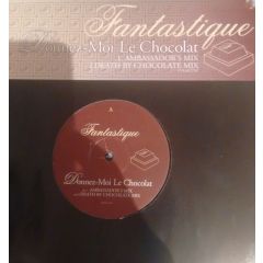 Fantastique - Fantastique - Donnez Moi Le Chocolat - VVR