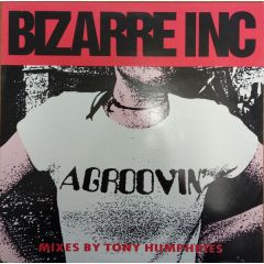 Bizarre Inc - Bizarre Inc - Agroovin - Vinyl Solution