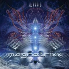 Magnetrixx - Magnetrixx - Wired - AP Records