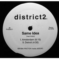 District2 - District2 - Same Idea - Friction Media