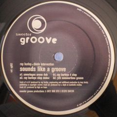 Ray Hurley Vs Divide Interv - Ray Hurley Vs Divide Interv - Sounds Like A Groove - Sweeter Groove