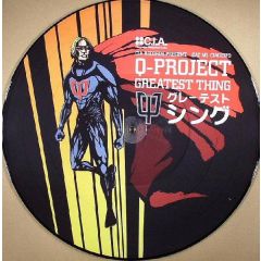 Q Project - Q Project - Greatest Thing (Pic Disc) - CIA