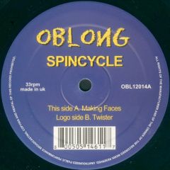 Spincycle - Spincycle - Making Faces - Oblong