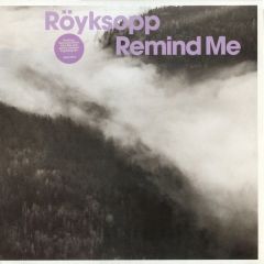 Royksopp - Royksopp - Remind Me (Remixes) (Part 2) - Wall Of Sound