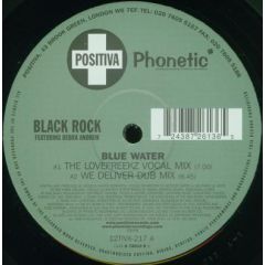Black Rock Ft Debra Andrew - Black Rock Ft Debra Andrew - Blue Water (Remixes) - Positiva