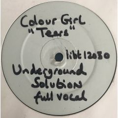 Underground Solution Featuring Colour Girl - Underground Solution Featuring Colour Girl - Tears - 4 Liberty Records Ltd