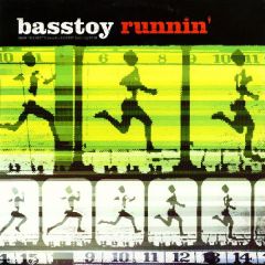 Basstoy - Basstoy - Runnin (2002) - NEO