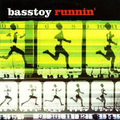 Basstoy - Basstoy - Runnin (2002) - NEO
