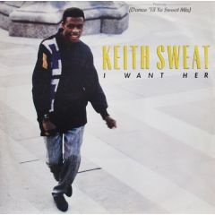 Keith Sweat - Keith Sweat - I Want Her - Elektra