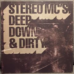 Stereo MC's - Stereo MC's - Deep Down & Dirty (Remixes Pt.2) - Island