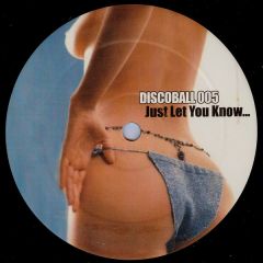 Benjamin Balensi - Benjamin Balensi - Just Let You Know... - Discoball